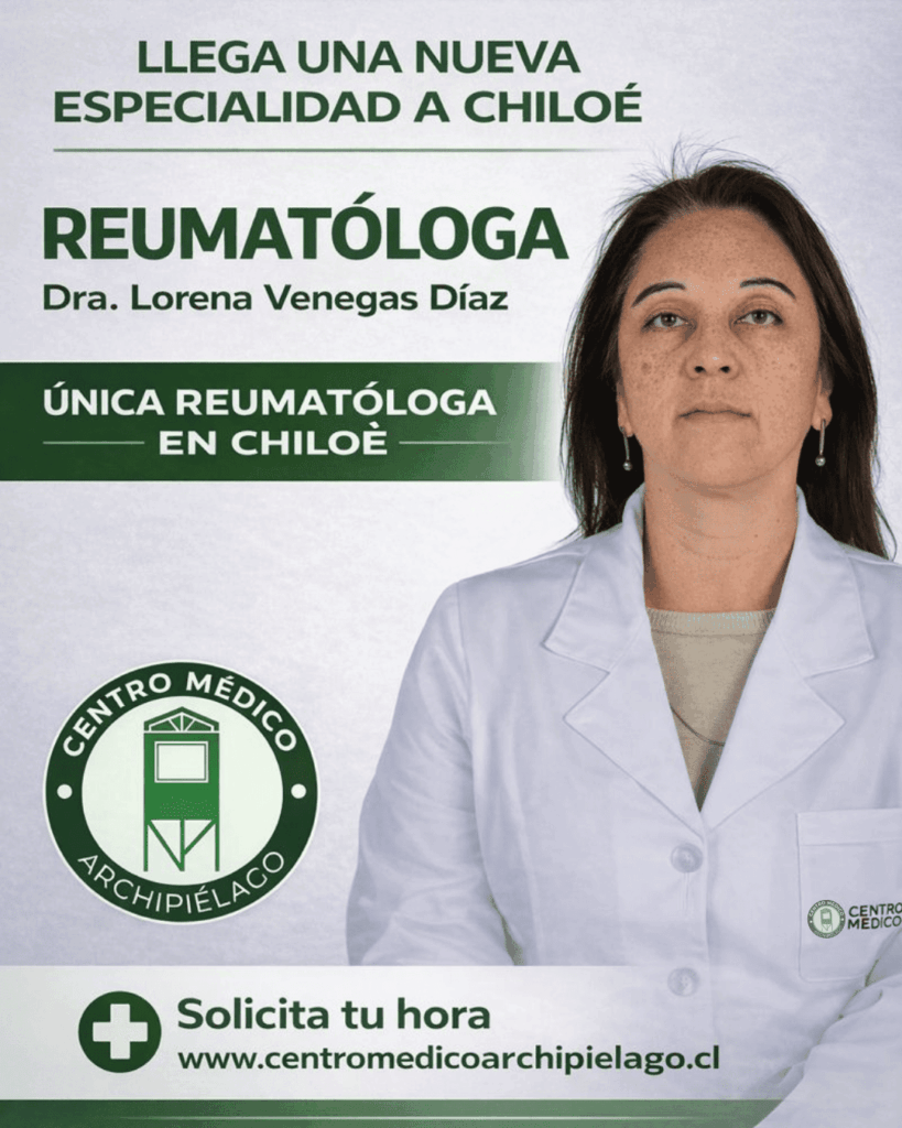 ¡Histórico para Chiloé! Llega la Reumatología a Castro desde el 31 de enero con la Dra. Lorena Venegas