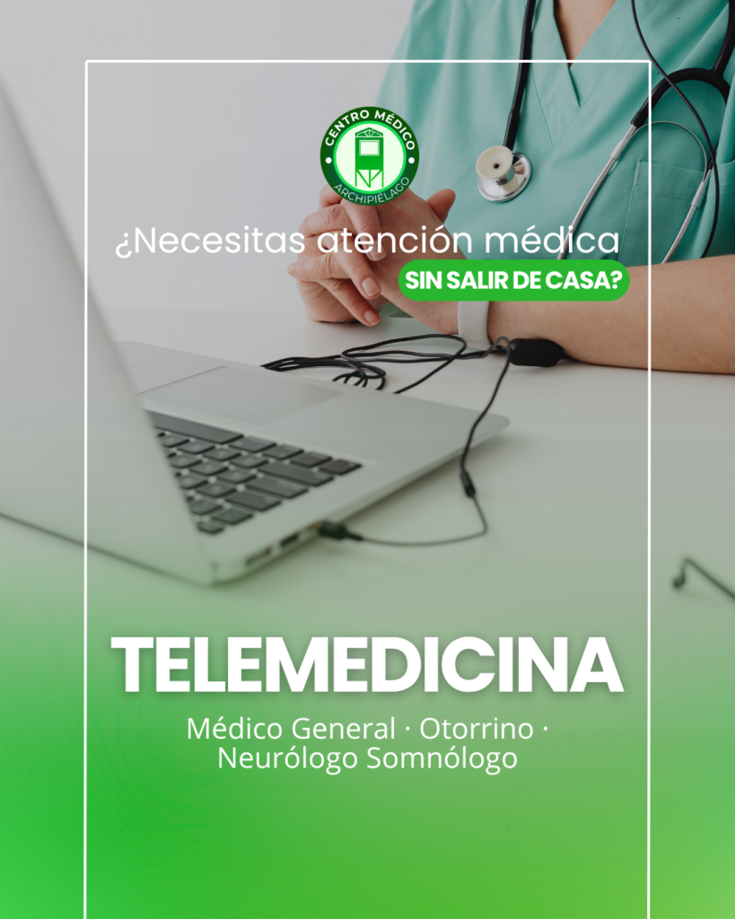 Centro Médico Archipiélago amplía sus atenciones por telemedicina