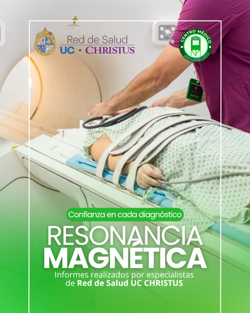 Resonancia Magnética con informes realizados por especialistas de Red de Salud UCCHRISTUS